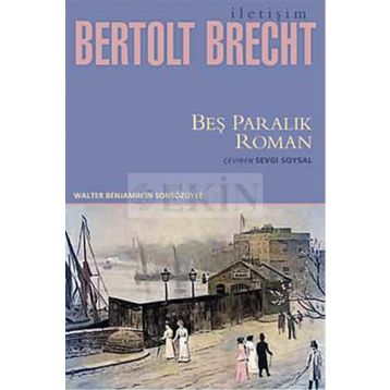 Beş Paralık Roman - Bertolt Brecht