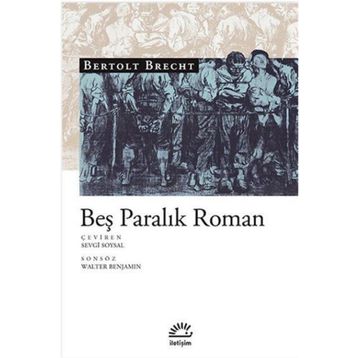 Beş Paralık Roman - Bertolt Brecht