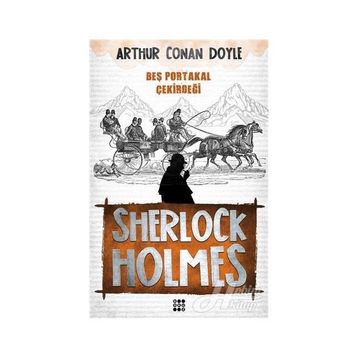 Beş Portakal Çekirdeği - Sir Arthur Conan Doyle