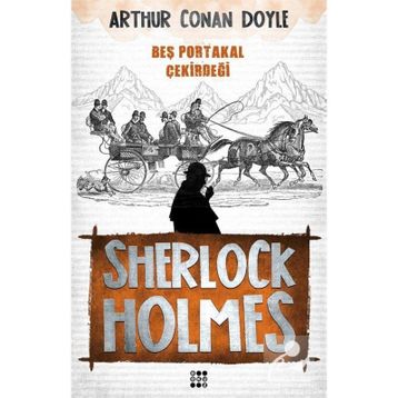 Beş Portakal Çekirdeği - Sir Arthur Conan Doyle