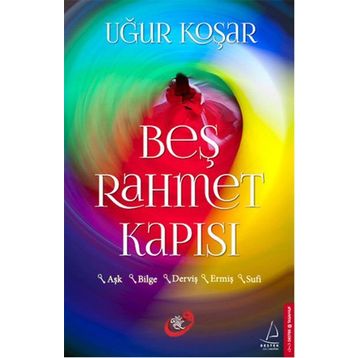 Beş Rahmet Kapısı Bilge - Uğur Koşar