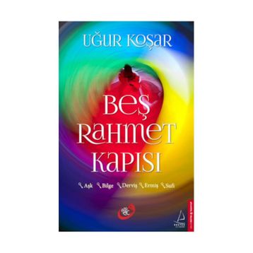 Beş Rahmet Kapısı Bilge - Uğur Koşar