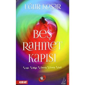 Beş Rahmet Kapısı - Sufi - Uğur Koşar