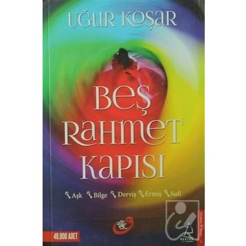 Beş Rahmet Kapısı - Sufi - Uğur Koşar
