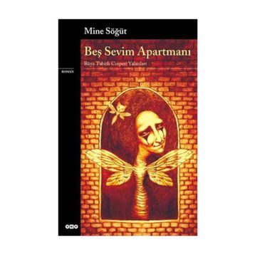 BEŞ SEVIM APARTMANI RÜYA TABIRLI CINPERI YALANLARI - MINE SÖĞÜT