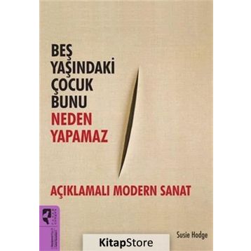 Beş Yaşındaki Çocuk Bunu Neden Yapamaz - Susie Hodge