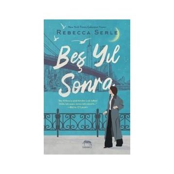 Beş Yıl Sonra - Rebecca Serle