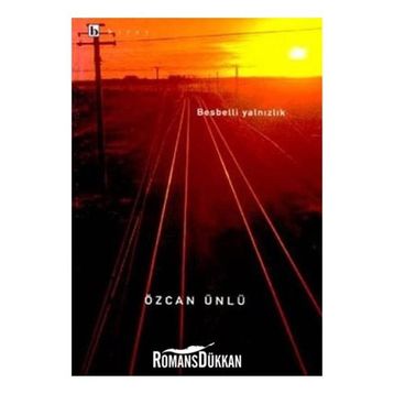 BESBELLI YALNIZLIK - ÖZCAN ÜNLÜ