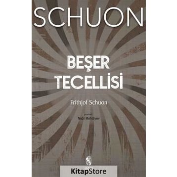 Beşer Tecellisi - Frithjof Schuon