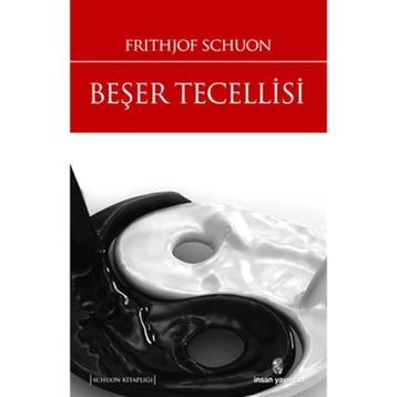 Beşer Tecellisi - Frithjof Schuon