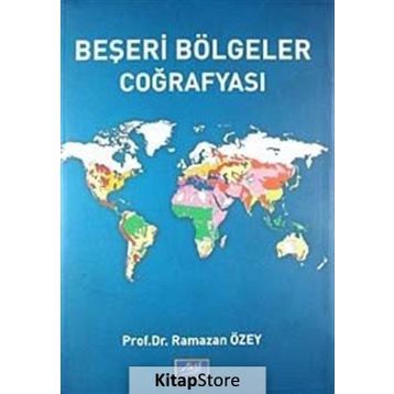 Beşeri Bölgeler Coğrafyası - Ramazan Özey