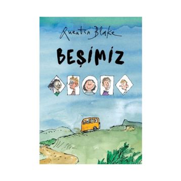 Beşimiz - Quentin Blake