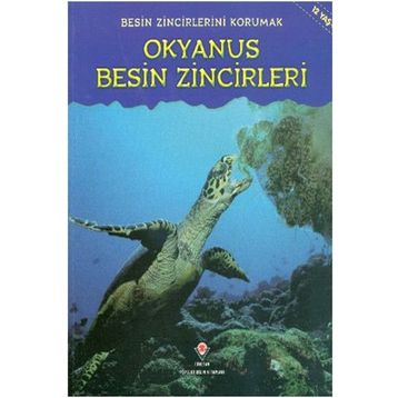 Besin Zincirlerini Korumak Okyanus Besin Zincirleri - Heidi Moore