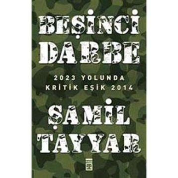 Beşinci Darbe - Şamil Tayyar