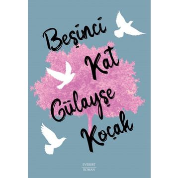 Beşinci Kat Gülayşe Koçak