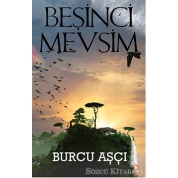 Beşinci Mevsim - Burcu Aşçı