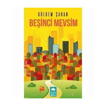 Beşinci Mevsim - Güldem Şahan