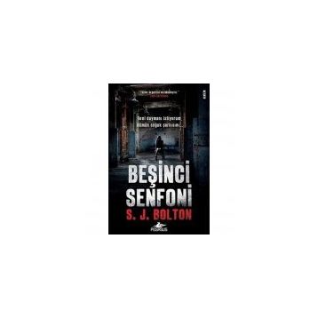 Beşinci Senfoni - S. J. Bolton