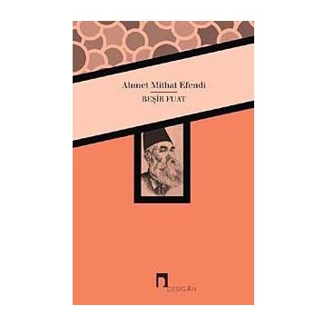 Beşir Fuat - ahmed mithad efendi