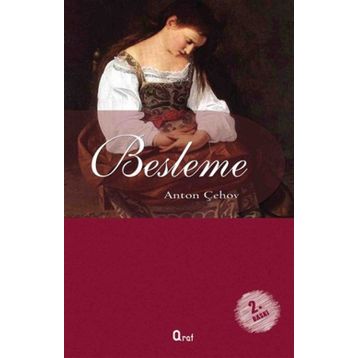 BESLEME - ANTON PAVLOVİÇ ÇEHOV