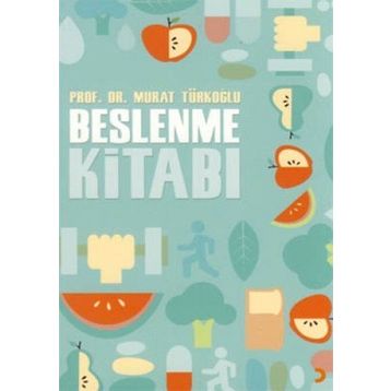 BESLENME KITABI - MURAT TÜRKOĞLU