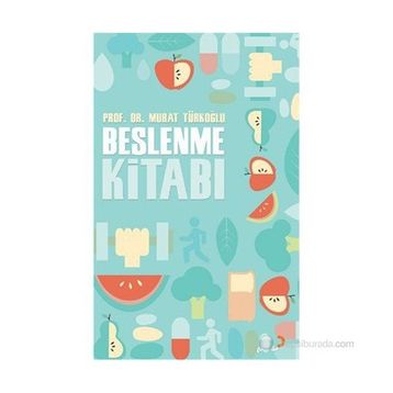 BESLENME KITABI - MURAT TÜRKOĞLU