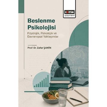 BESLENME PSIKOLOJISI - SEFA SAYGILI