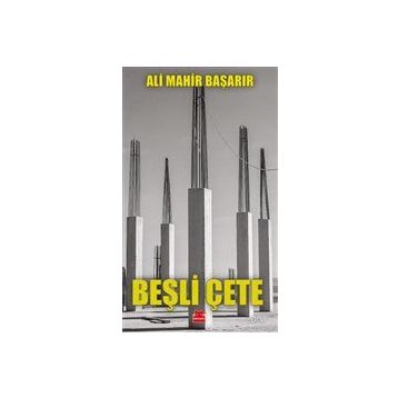 Beşli Çete - Ali Mahir Başarır