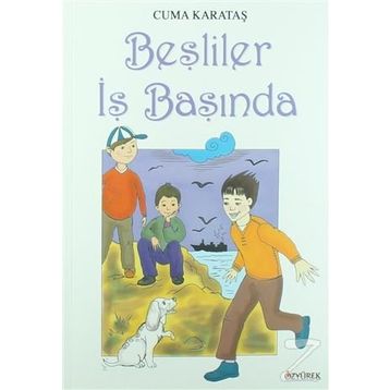 BEŞLİLER İŞ BAŞINDA - CUMA KARATAŞ