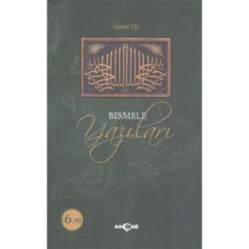 Besmele Yazıları - Ahmet Efe