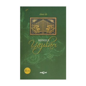 Besmele Yazıları - Ahmet Efe