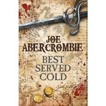 Best Served Cold - Joe Abercrombie
