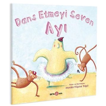 Beta Kids Dans Etmeyi Seven Ayı