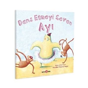 Beta Kids Dans Etmeyi Seven Ayı