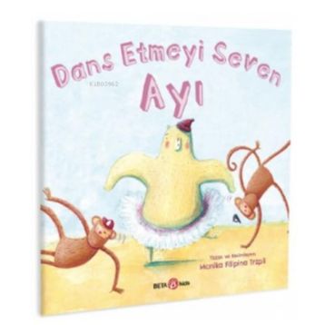 Beta Kids Dans Etmeyi Seven Ayı