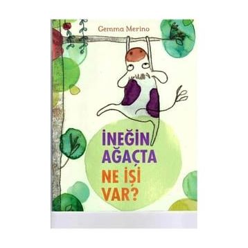 Beta Kids İneğin Ağaçta Ne İşi Var? Kitabı