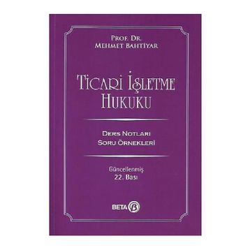 Beta Yayınevi - Ticari İşletme Hukuku