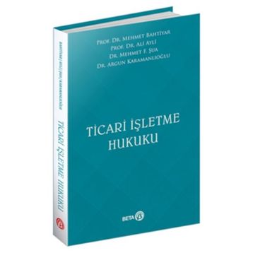 Beta Yayınevi - Ticari İşletme Hukuku