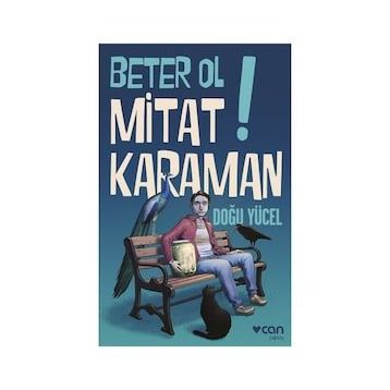 Beter Ol Mitat Karaman! - Doğu Yücel