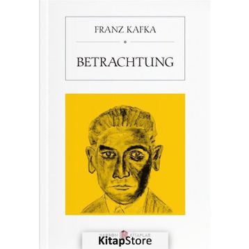 Betrachtung - Franz Kafka