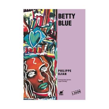 BETTY BLUE - PHILIPPE DJIAN