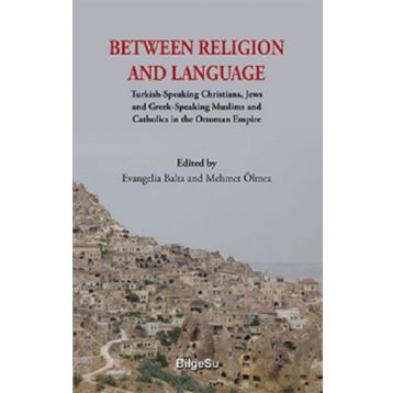Between Religion And Language - Evangelia Balta Mehmet Ölmez