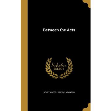 Between The Acts - Virginia Woolf