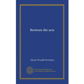 Between The Acts - Virginia Woolf