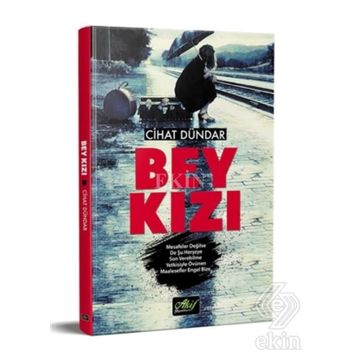 Bey Kızı - Cihat Dündar