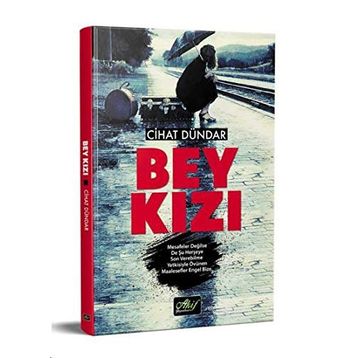 Bey Kızı - Cihat Dündar