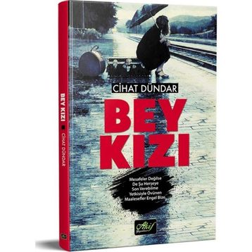 Bey Kızı - Cihat Dündar