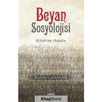 Beyan Sosyolojisi - Kadir Canatan