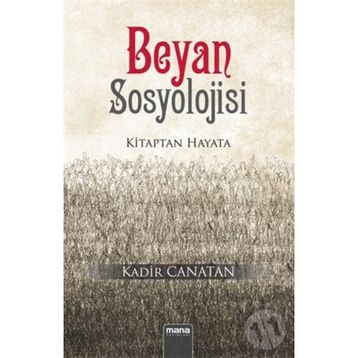 Beyan Sosyolojisi - Kadir Canatan