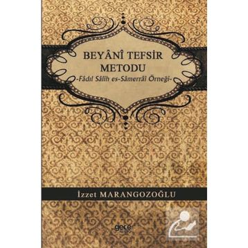 Beyani Tefsir Metodu - İzzet Marangozoğlu